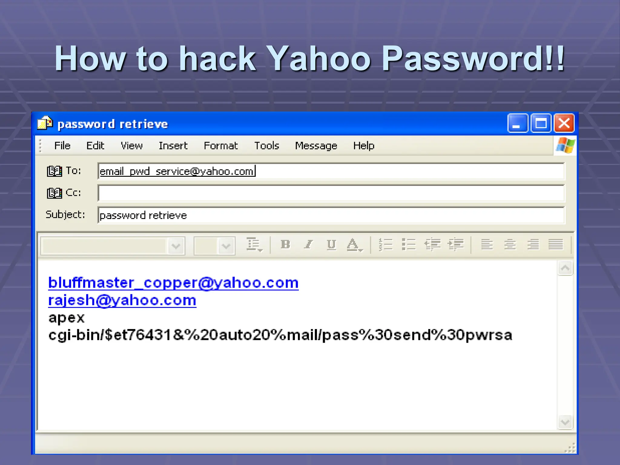 How to hack Yahoo Password!!
 