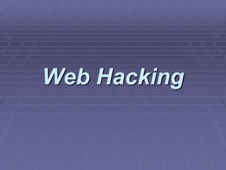 Web Hacking
 