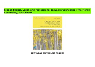 DOWNLOAD ON THE LAST PAGE !!!!
Download Here https://ebooklibrary.solutionsforyou.space/?book=0135183812 An authoritative exploration of the most difficult ethical, legal, and professional challenges in counseling, presented in an easy-to-understand manner. Written by two counseling professors - one an attorney and the other an expert in ethics - Ethical, Legal, and Professional Issues in Counseling walks readers through the ethical, legal, and professional challenges they will encounter in their counseling careers. It includes numerous case studies throughout to highlight ethical and legal situations faced by counselors, and it also includes the authors' best thinking and practical advice on how to resolve these situations. The book focuses squarely on the counseling profession, as opposed to psychiatry or other helping professions.Also available with MyLab Counseling By combining trusted author content with digital tools and a flexible platform, MyLab personalizes the learning experience and improves results for each student. MyLab Counseling organizes all assignments around essential learning outcomes and the CACREP standards - enabling easy course alignment and reporting.Note: You are purchasing a standalone product MyLab does not come packaged with this content. Students, if interested in purchasing this title with MyLab Education, ask your instructor to confirm the correct package ISBN and Course ID. Instructors, contact your Pearson representative for more information.If you would like to purchase both the physical text and MyLab Counseling, search for: 0135183154 / 9780135183151 Ethical, Legal, and Professional Counseling Plus MyLab Counseling -- Access Card Package Package consists of: 0135183812 / 9780135183816 Ethical, Legal, and Professional Issues in Counseling 013518696X / 9780135186961 MyLab Counseling with Pearson eText -- Access Card -- for Ethical, Legal, and Professional Counseling Download Online PDF Ethical, Legal, and Professional Issues in Counseling (The Merrill Counseling)
Download PDF Ethical, Legal, and Professional Issues in Counseling (The Merrill Counseling) Download Full PDF Ethical, Legal, and Professional Issues in Counseling (The Merrill Counseling)
E-book Ethical, Legal, and Professional Issues in Counseling (The Merrill
Counseling) Trial Ebook
 