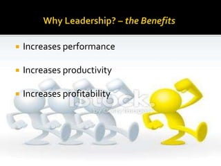  Increases performance
 Increases productivity
 Increases profitability
 