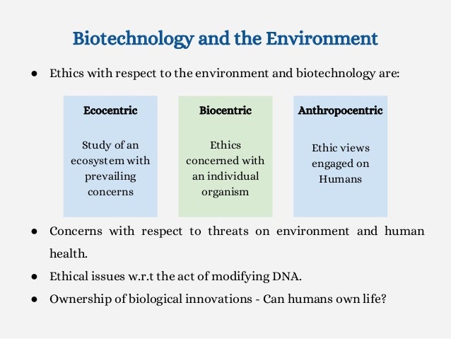 The Ethics Of Plant Biotechnology