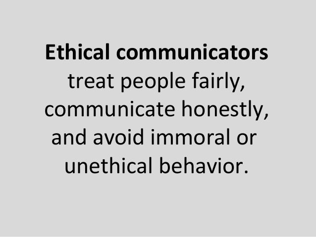 ethical communication ethical communication
