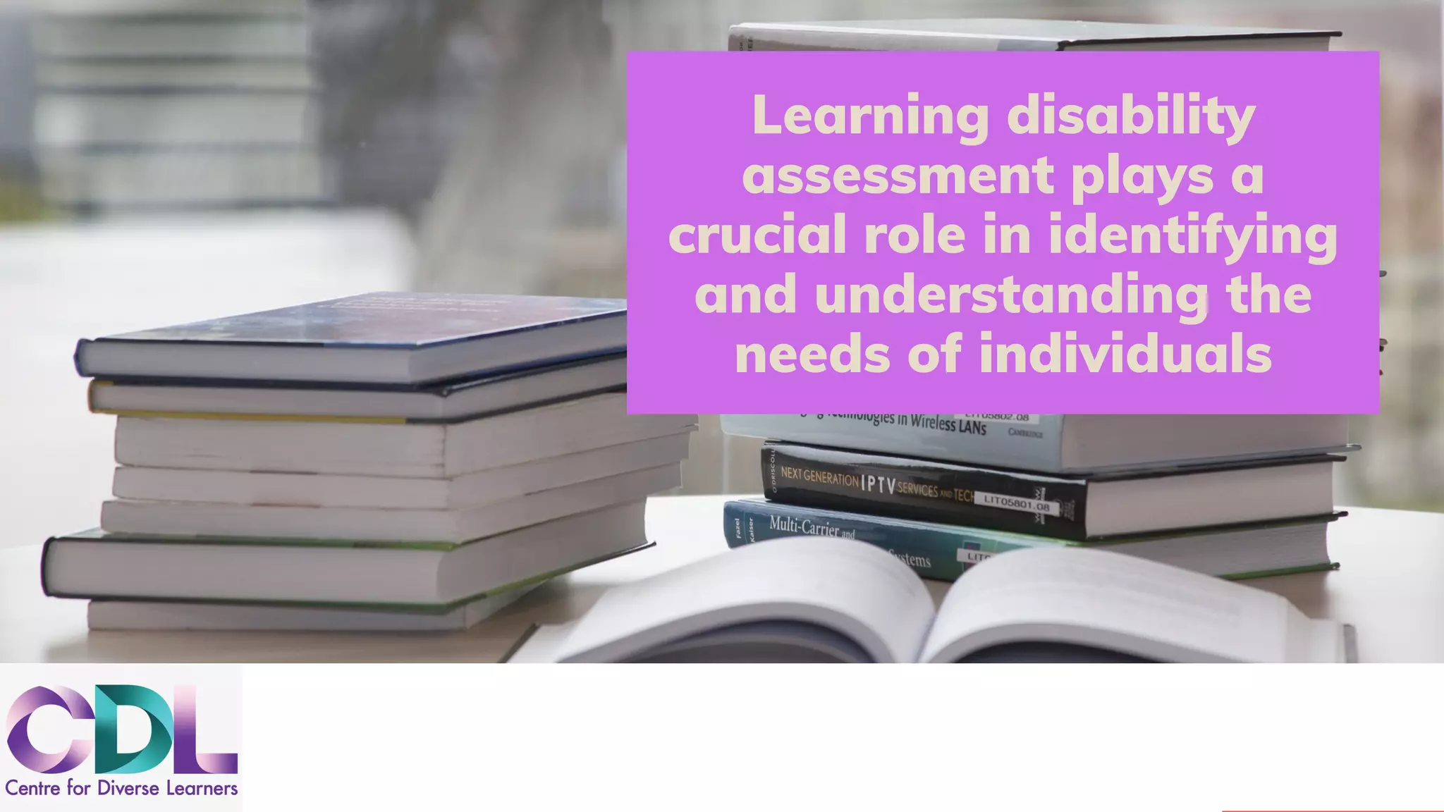 Learning disability
assessment plays a
crucial role in identifying
and understanding the
needs of individuals