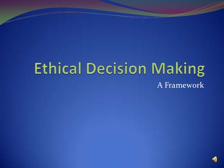 Ethical decision making