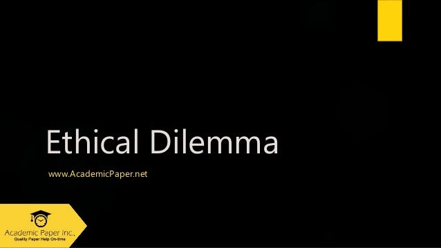 Admission essay ethical dilemma