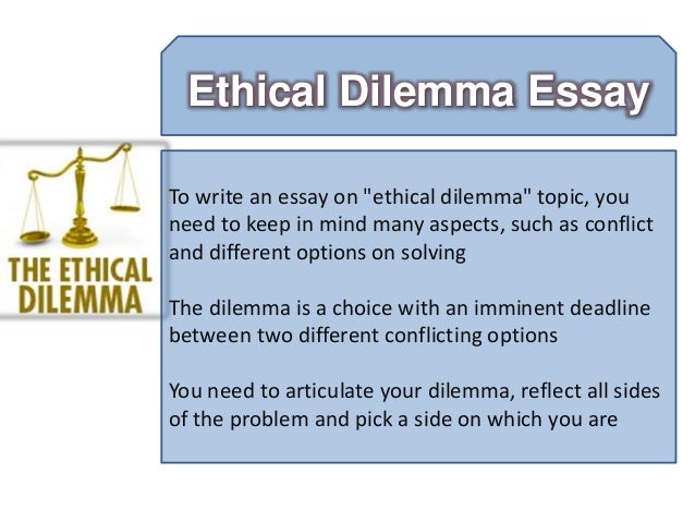 ethical dilemma paper outline