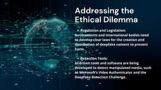 The Deepfake Dilemma: Ethics in the Digital Age | PDF