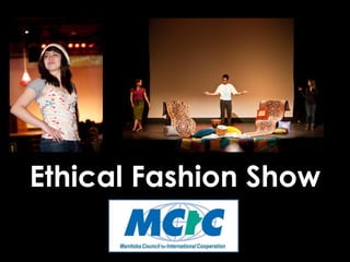 Ethical Fashion Show
 