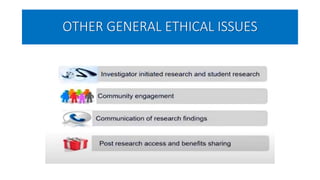 OTHER GENERAL ETHICAL ISSUES
 