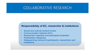 COLLABORATIVE RESEARCH
 