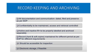 RECORD KEEPING AND ARCHIVING
 