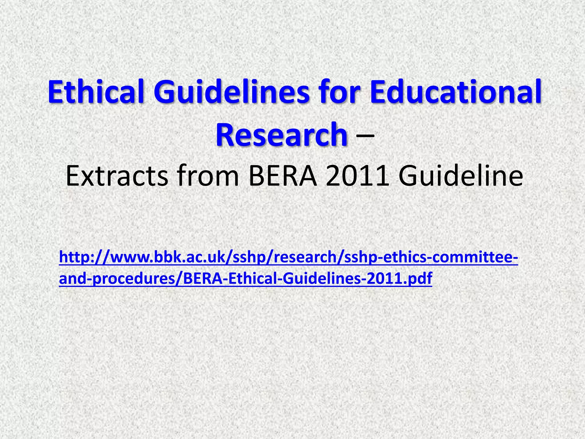 Ethical guidelines for educational research | PPTX