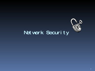   Network Security 