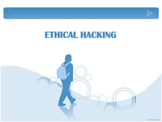 Ethical hacking (legal) | PPTX