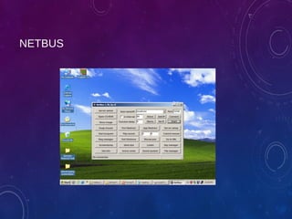 NETBUS
 