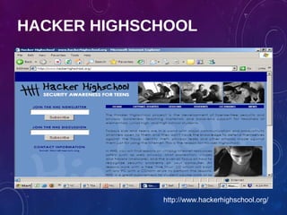 HACKER HIGHSCHOOL
http://www.hackerhighschool.org/
 