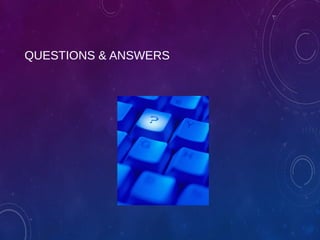 QUESTIONS & ANSWERS
 