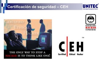 Certificación de seguridad – CEH
 