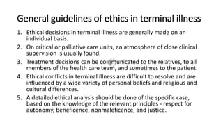 Ethical issues in terminal illness | PPTX