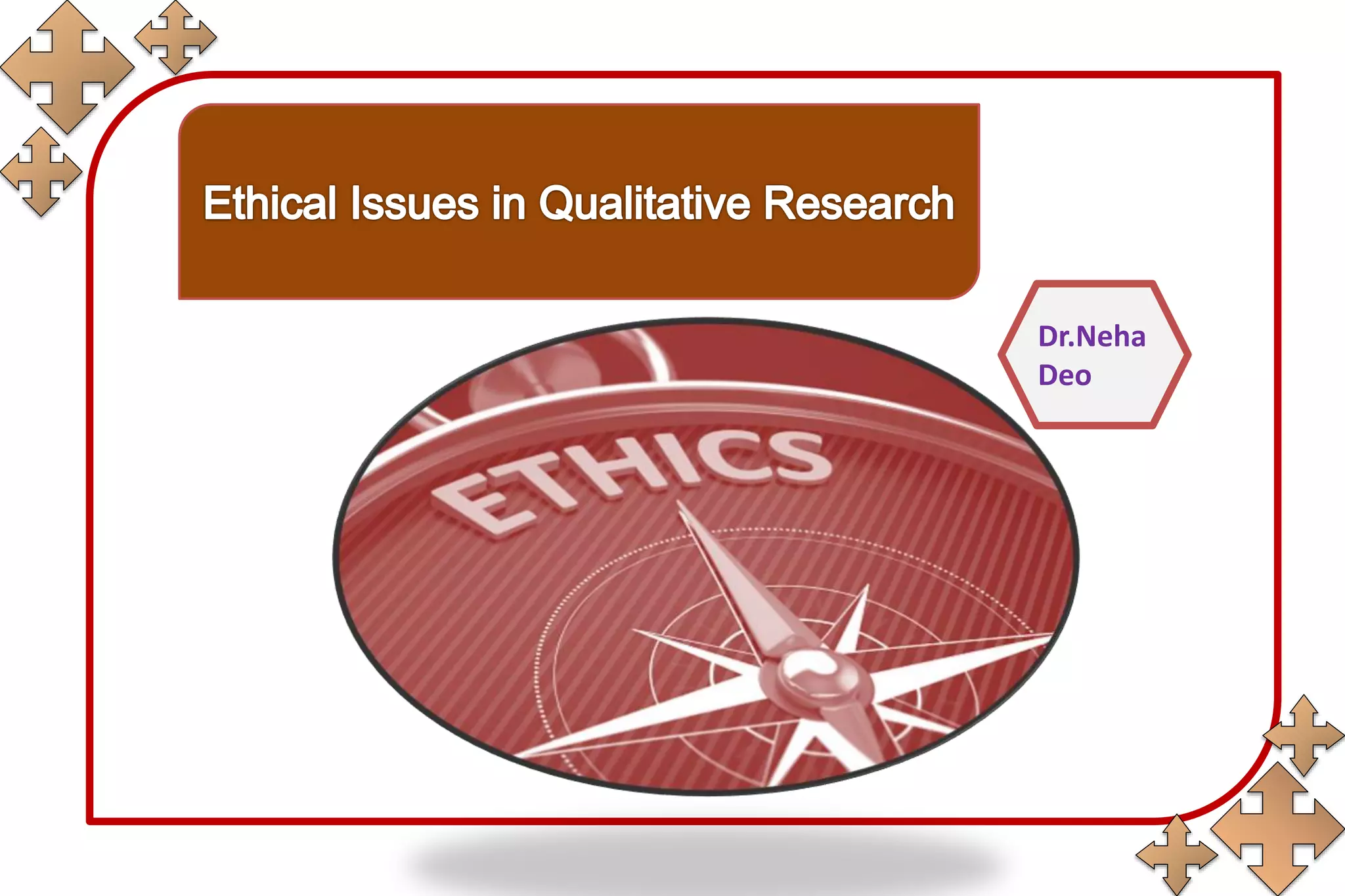 Ethical issues in qualitative research | PPTX