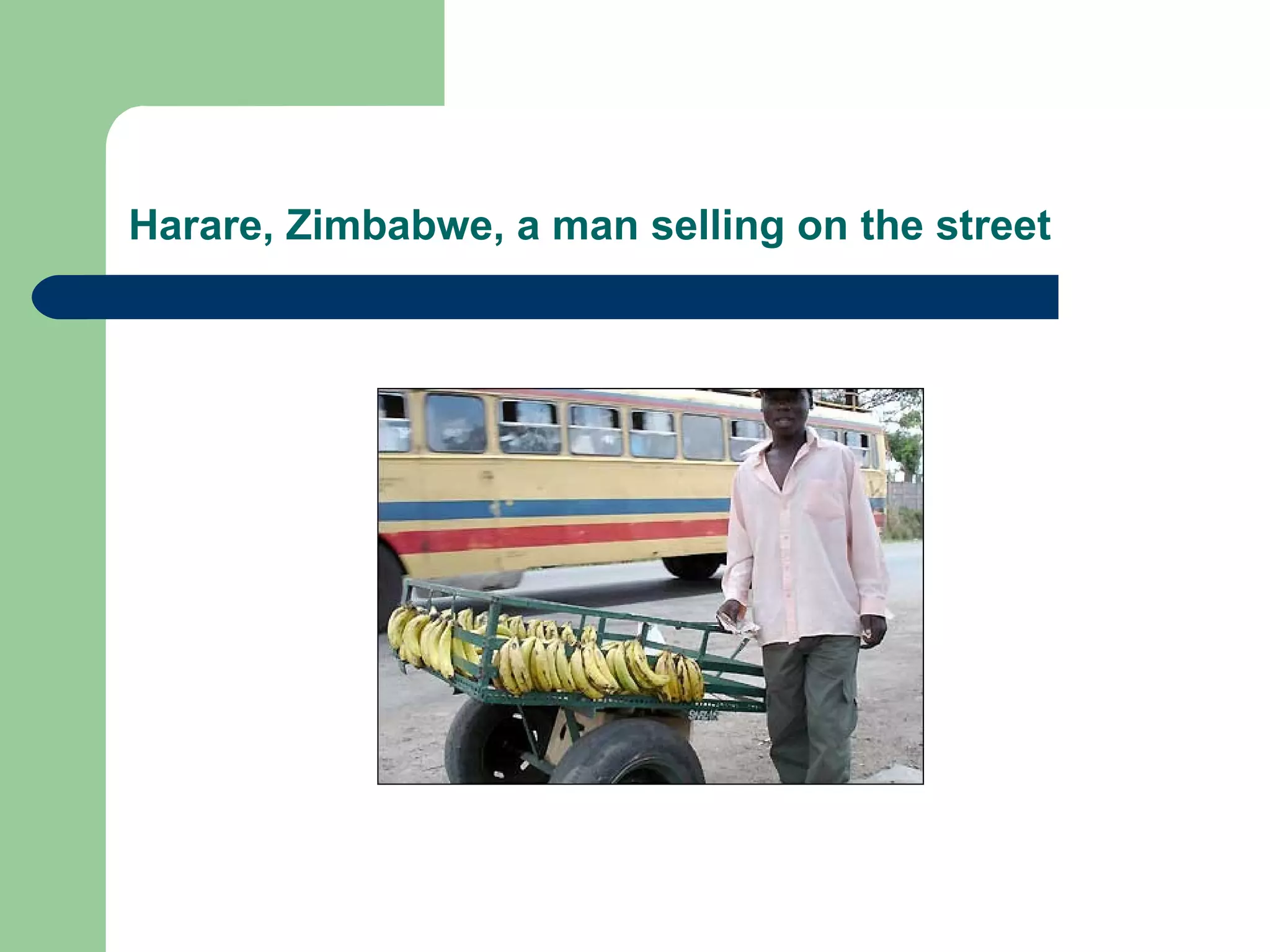 Harare, Zimbabwe, a man selling on the street 