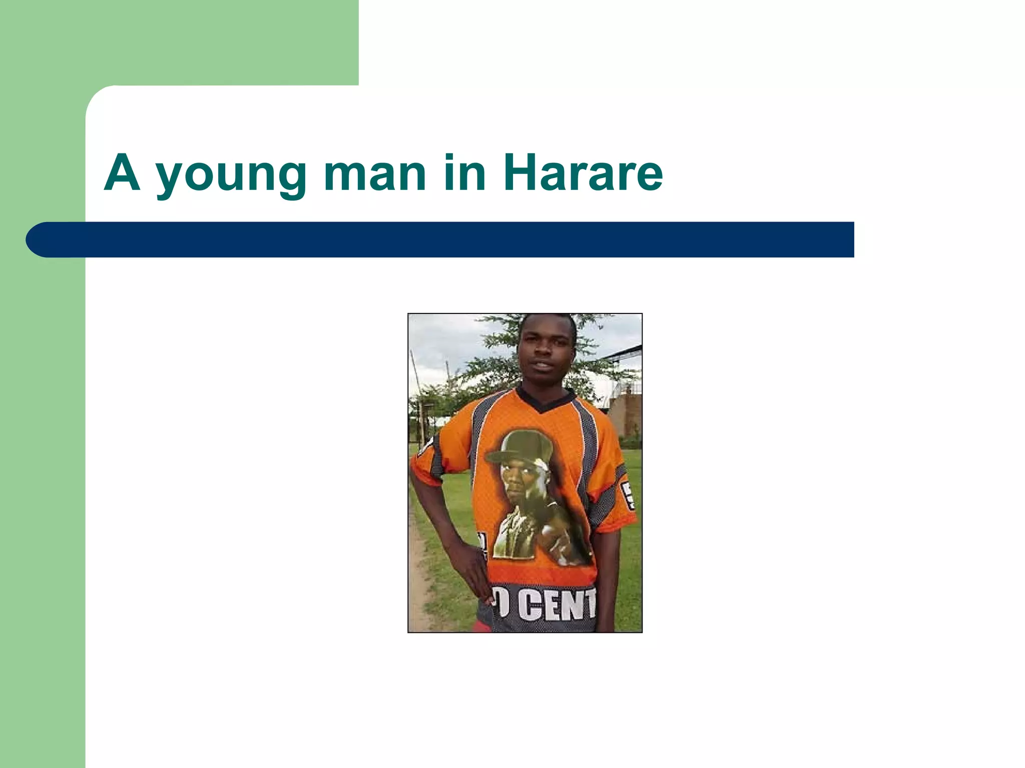 A young man in Harare 