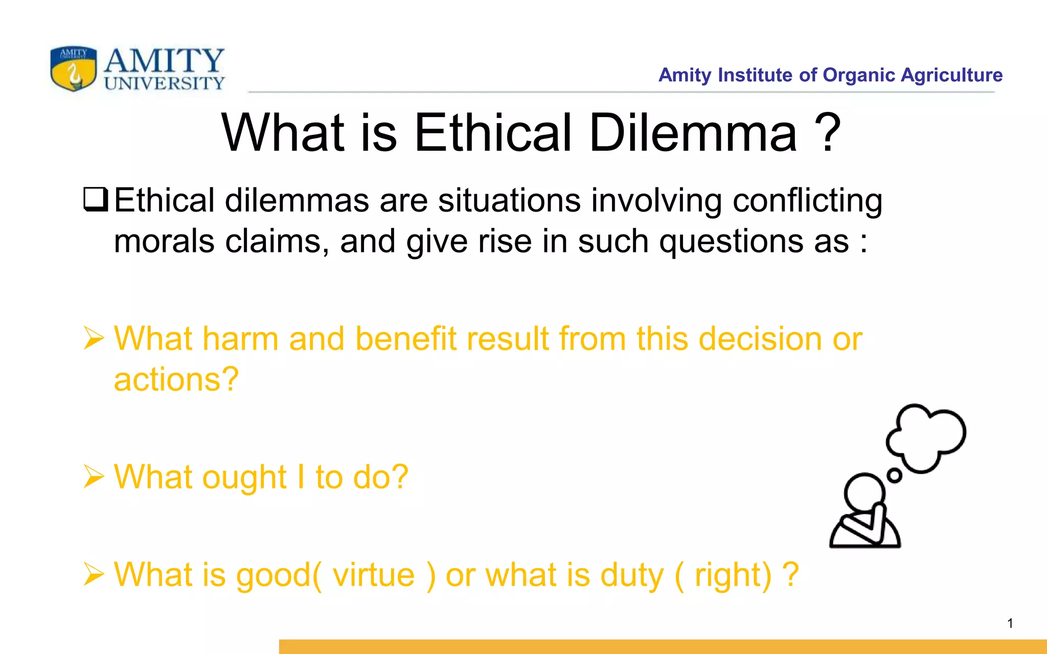 Ethical Dilemmas Only Occur Outside Of The Workplace Ethical Dilemma, issues and practices in workplace | PPT