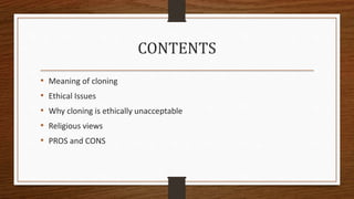 Ethical issues in genetic cloning | PPTX