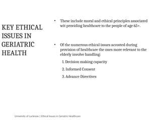 Ethical Issues in Geriatric Healthcare: Principles and Challenges | PPTX