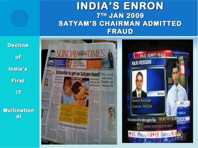 scam of satyam With all the 10 people involved in the multi-crore accounting fraud in the erstwhile satyam computer services ltd (scsl) found guilty by a special central bureau of investigation court in hyderabad, the six-year-old case has reached its logical conclusion the 10 people named in the case are b. scam of satyam With all the 10 people involved in the multi-crore accounting fraud in the erstwhile satyam computer services ltd (scsl) found guilty by a special central bureau of investigation court in hyderabad, the six-year-old case has reached its logical conclusion the 10 people named in the case are b.