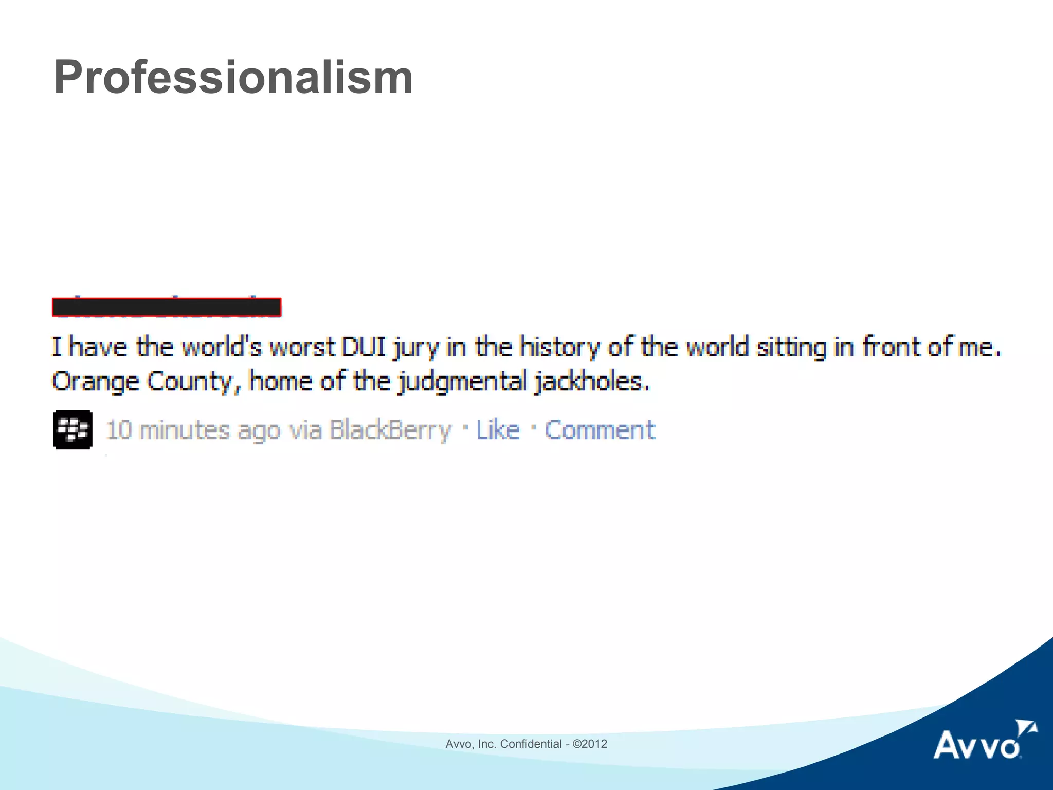 Embellishment

Avvo, Inc. © 2014

 