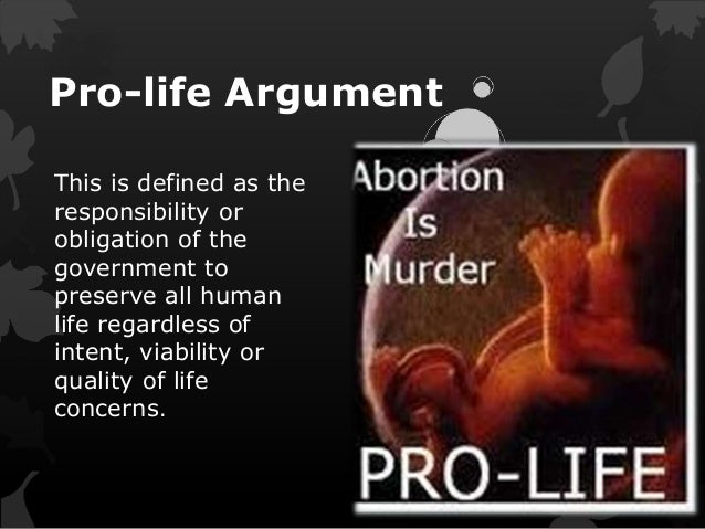 The pro life side of abortion