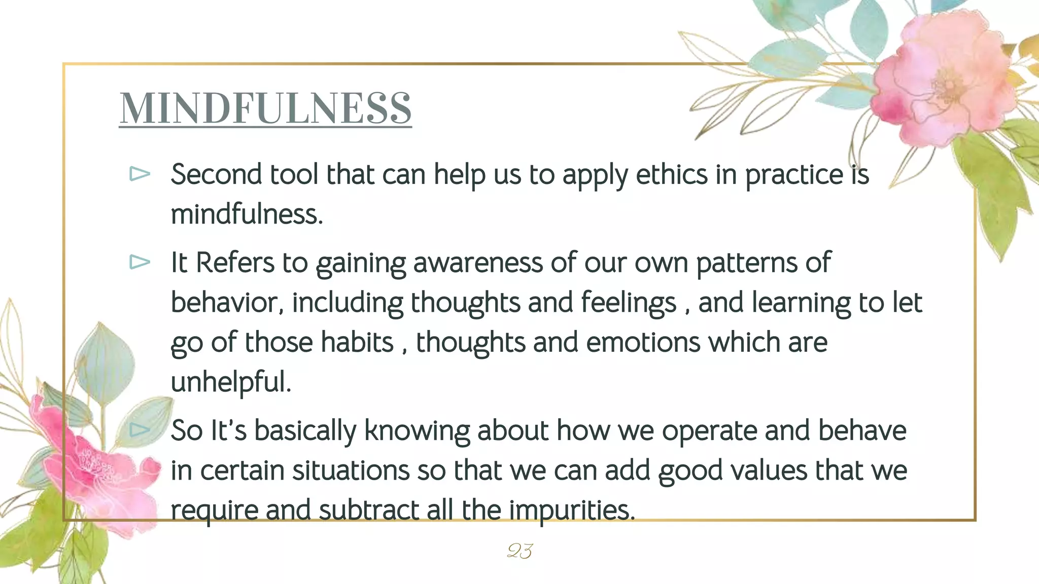 Ethical Mindfulness in Everyday Life.pptx