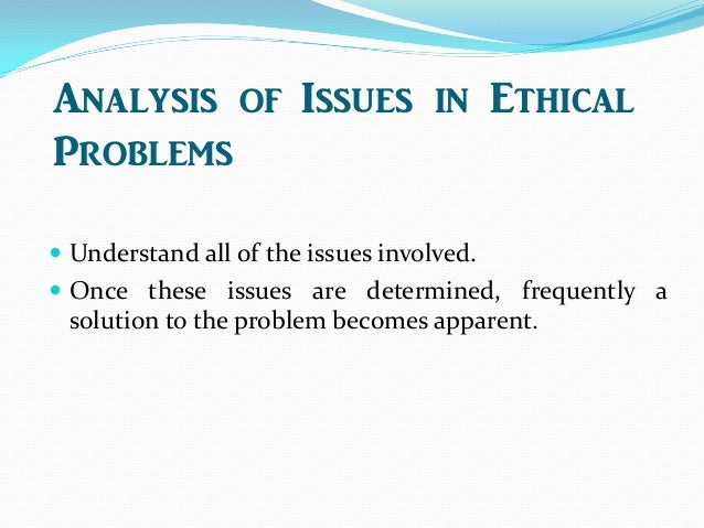 3 Step Approach To Solve An Ethical Problem Ethical Problem Solving Techniques Note