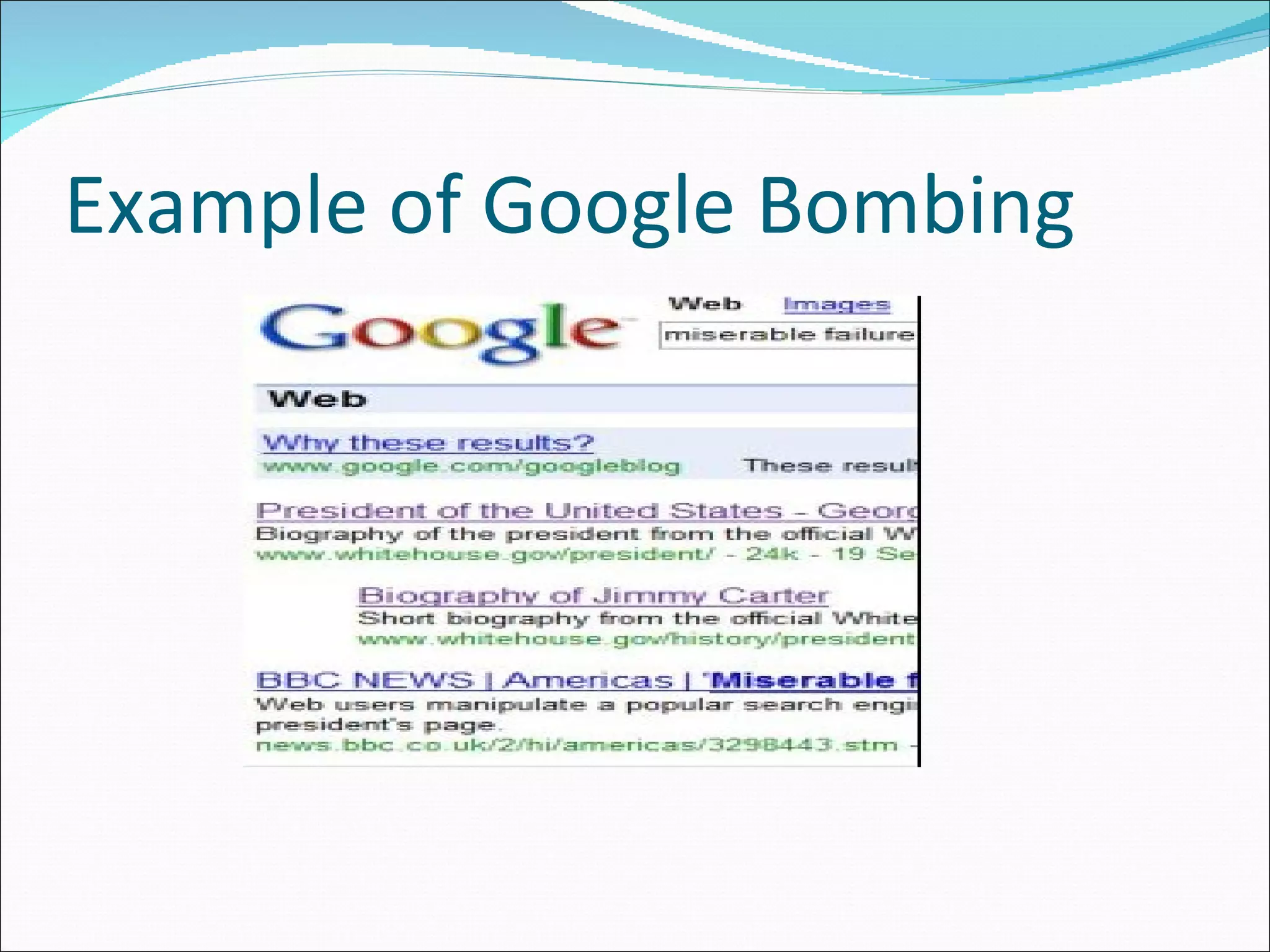 Example of Google Bombing 