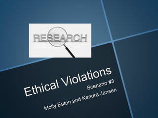 Ethical violations