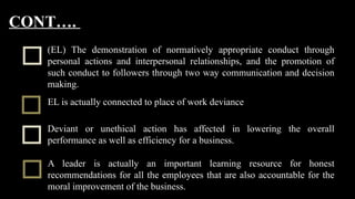 IMPACT OF ETHICAL LEADERSHIP ON WORKPLACE DEVIANCE WITH MODERATING ROLE ...