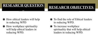 IMPACT OF ETHICAL LEADERSHIP ON WORKPLACE DEVIANCE WITH MODERATING ROLE ...