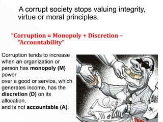 Corruptions, causes, forms, Corruption in India | PPTX