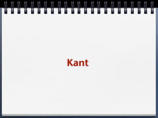 Kant
 