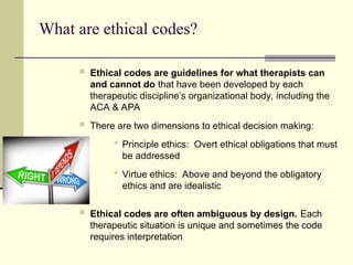 Un Ethical Code ethics of counseling and the psychotherapy | PPT