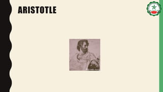 ARISTOTLE
 