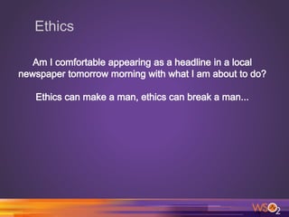 Ethics
 