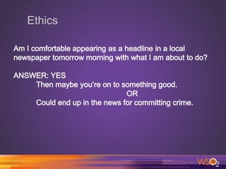 Ethics
 