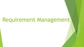 Requirement Management
 