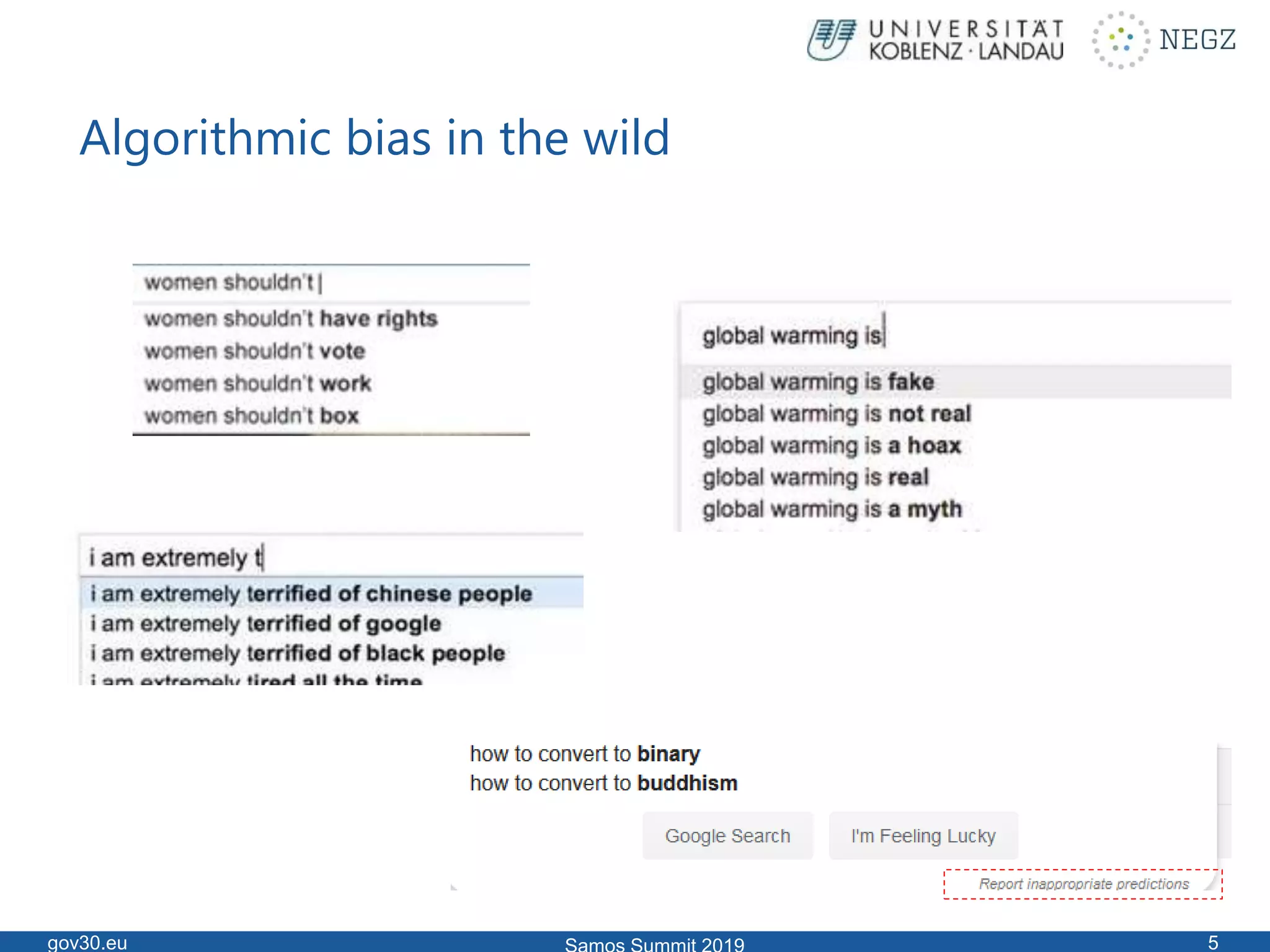 Algorithmic bias in the wild
gov30.eu 5
 