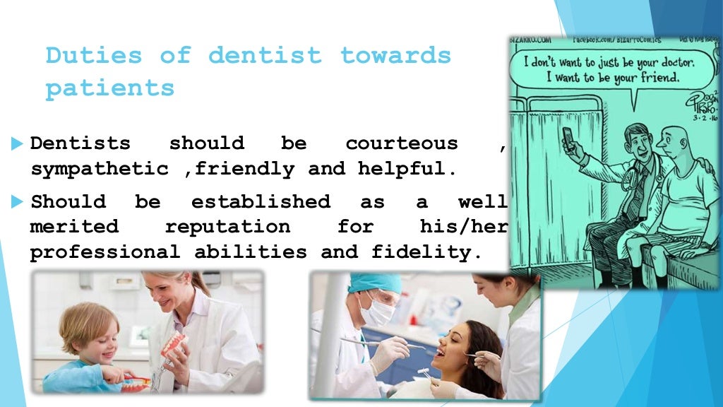Ethics for dentistry
