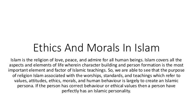 Ethics And Morals In Islam