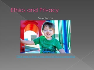 Ethics and PrivacyThere are four types of software:Commercial software (Copyrighted software available for purchase)Freeware (Copyrighted software that is given away free of charge but is still the property of the owner and the user doesn’t have the right to distribute copies.)Shareware (Copyrighted software that is distributed free of charge on a trial basis.) A nominal fee is charged if the user decides to keep it.Public Domain Software (Software donated for public use that can be freely copied and distributed.)