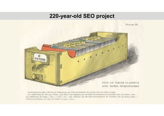 220-year-old SEO project
 